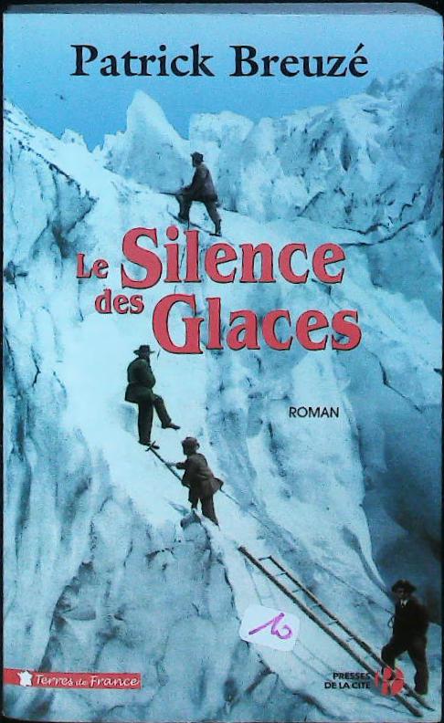 Le silence des glaces : livres pas cher d'occasion, de seconde main de l'association Lire et Créer