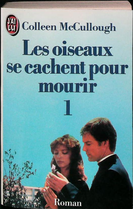 Les oiseaux se cachent pour mourir T1 : livres pas cher d'occasion, de seconde main de l'association Lire et Créer