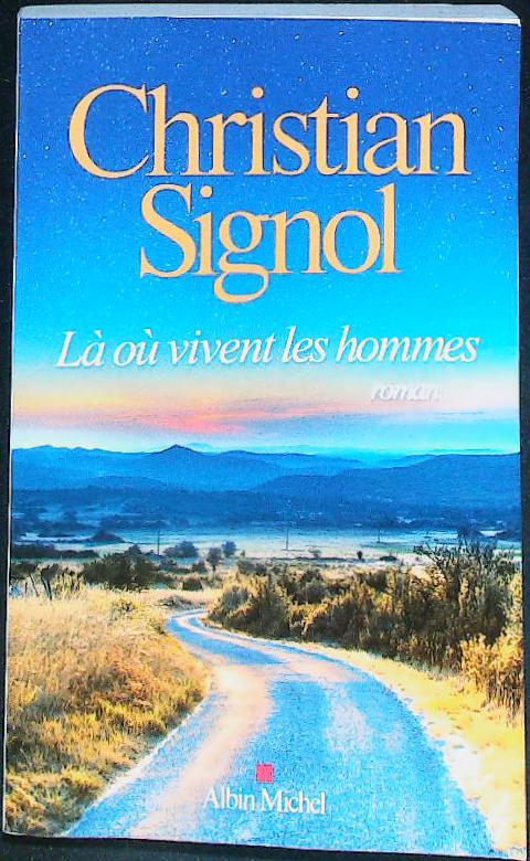 Là où vivent les hommes : livres pas cher d'occasion, de seconde main de l'association Lire et Créer