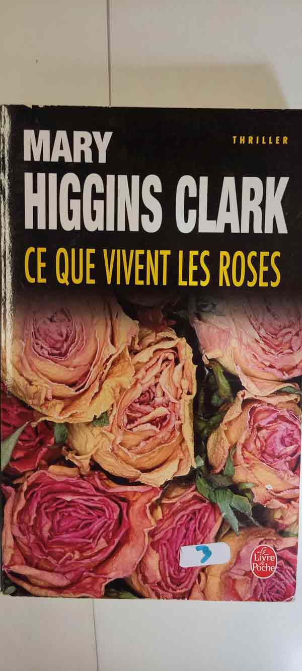Ce que vivent les roses : livres pas cher d'occasion, de seconde main de l'association Lire et Créer