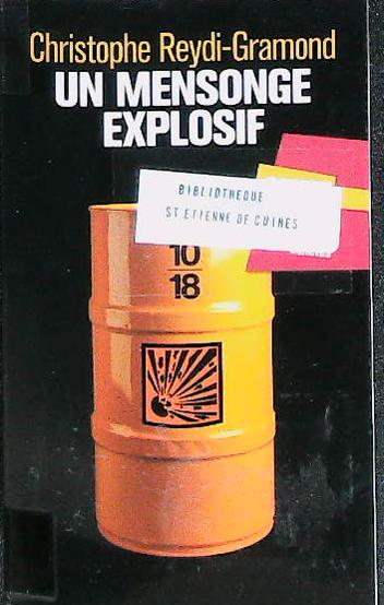 Un mensonge explosif : livres pas cher d'occasion, de seconde main de l'association Lire et Créer