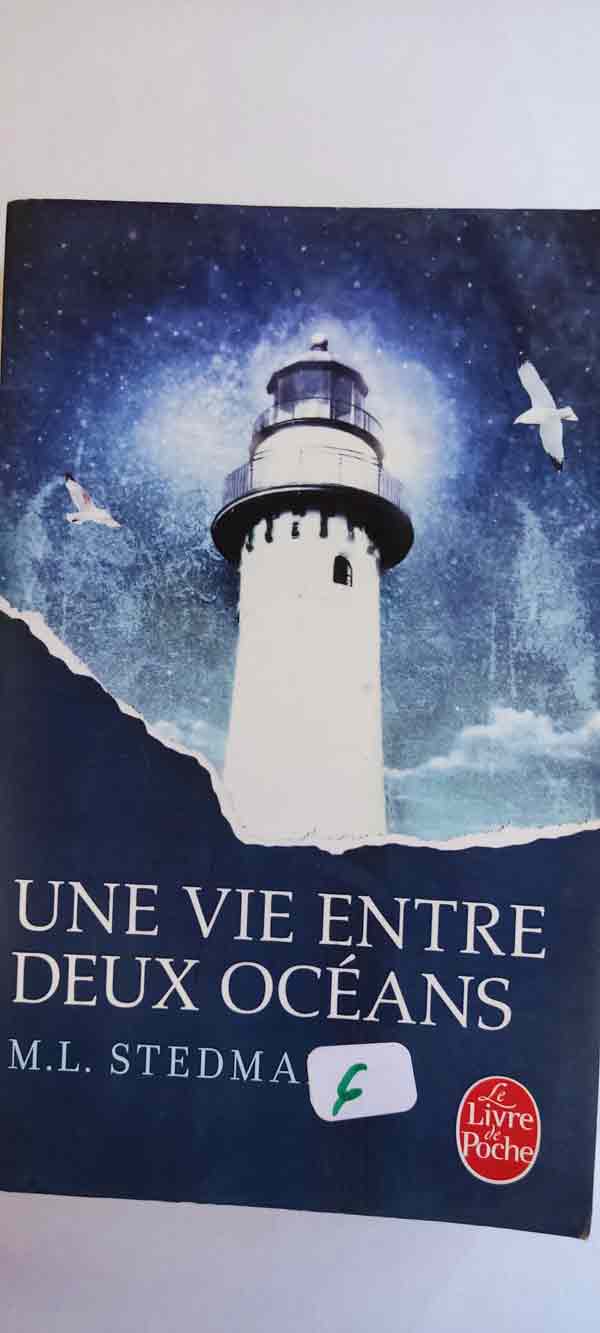 Une vie entre deux océans: prix des lecteurs 2015 : livres pas cher d'occasion, de seconde main de l'association Lire et Créer
