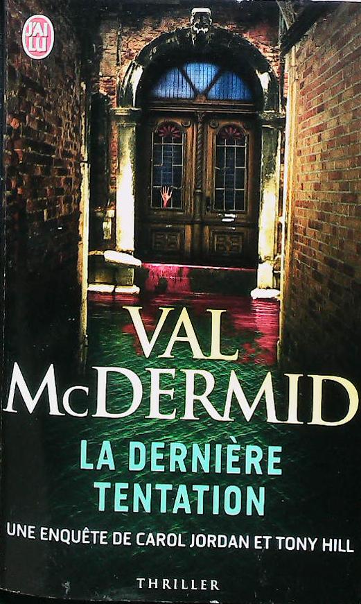 La dernière tentation: une enquête de Carol JORDAN et Tony HILL : livres pas cher d'occasion, de seconde main de l'association Lire et Créer