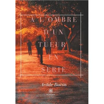 Image du produit A-l-ombre-d-un-tueur-en-serie.jpg de l'association Lire et Créer, livres pas cher et de seconde main
