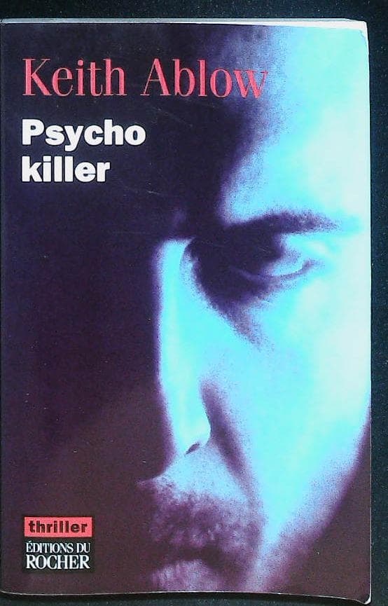 Psycho killer : livres pas cher d'occasion, de seconde main de l'association Lire et Créer