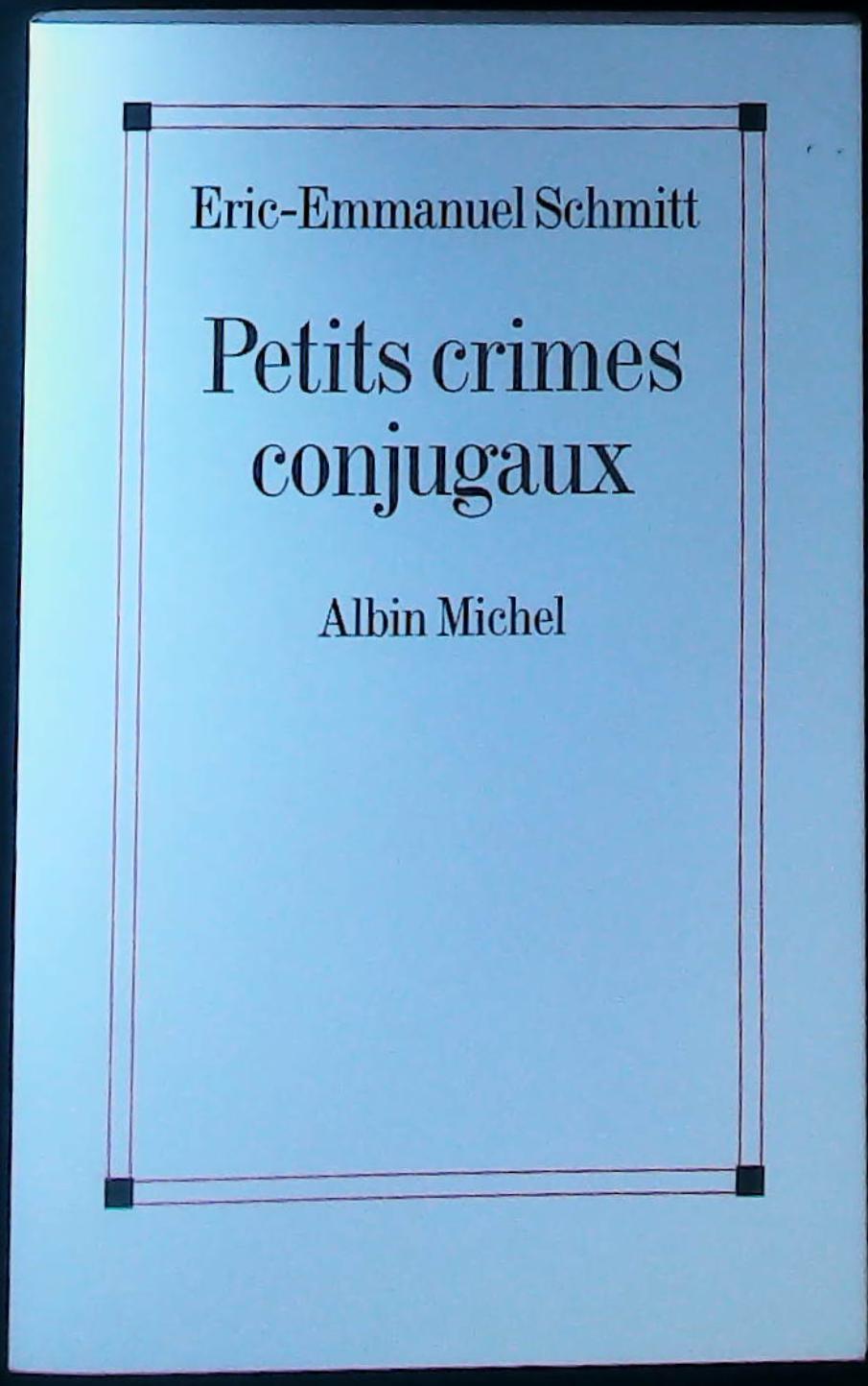 Petits crimes conjugaux : livres pas cher d'occasion, de seconde main de l'association Lire et Créer