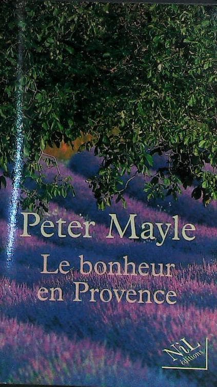 Le bonheur en provence : livres pas cher d'occasion, de seconde main de l'association Lire et Créer