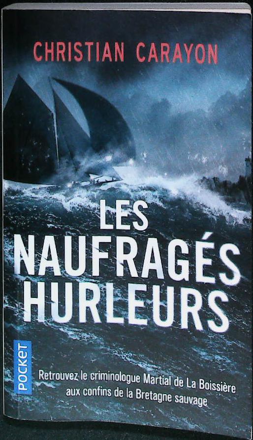 Les naufragés hurleurs : livres pas cher d'occasion, de seconde main de l'association Lire et Créer