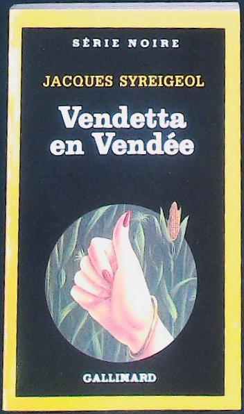 Vendetta en Vendée : livres pas cher d'occasion, de seconde main de l'association Lire et Créer