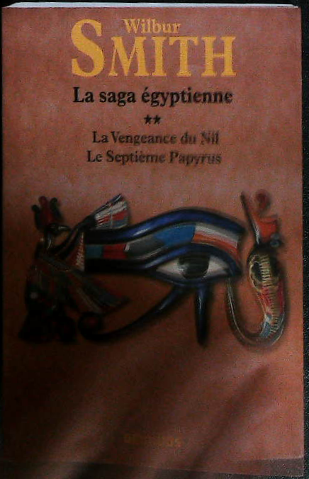 La saga égyptienne, TOME 2 : livres pas cher d'occasion, de seconde main de l'association Lire et Créer