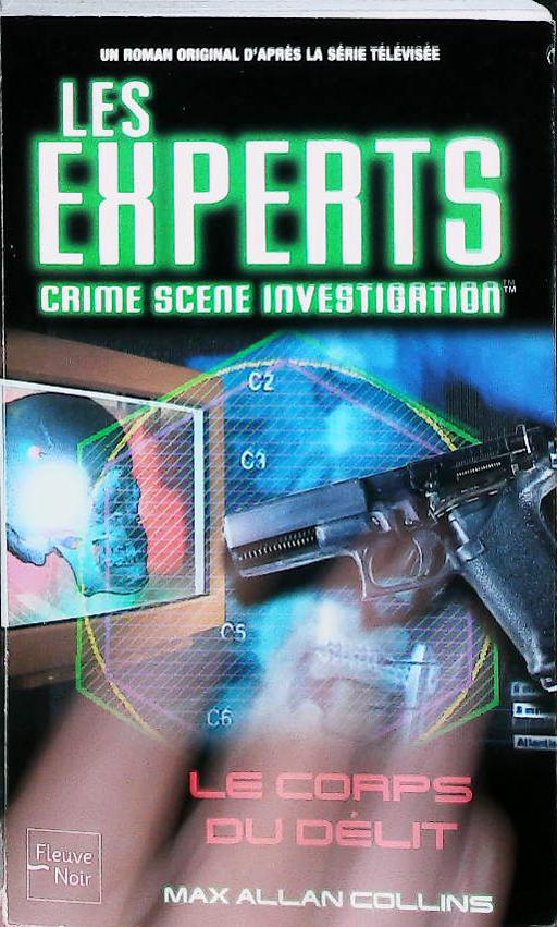 Les experts : le corps du délit : livres pas cher d'occasion, de seconde main de l'association Lire et Créer