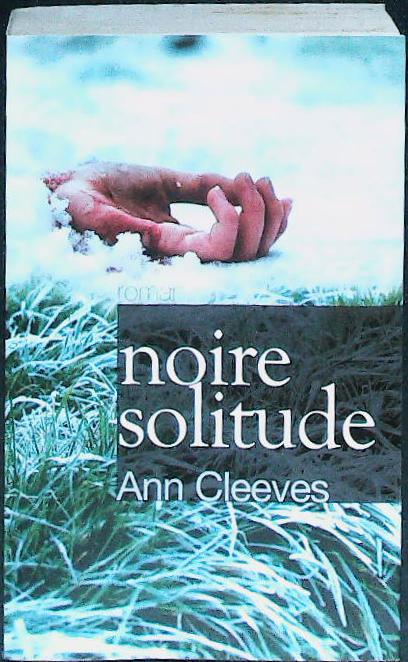 Noire solitude : livres pas cher d'occasion, de seconde main de l'association Lire et Créer