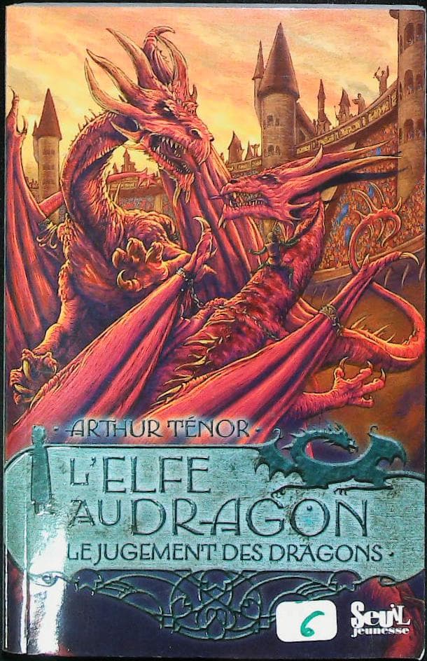 L'elfe au dragon - T 2 - le jugement des dragons : livres pas cher d'occasion, de seconde main de l'association Lire et Créer
