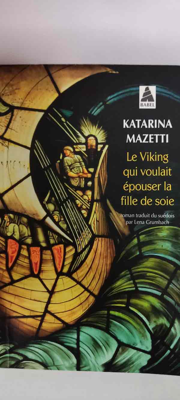 Le viking qui voulait épouser la fille de soie : livres pas cher d'occasion, de seconde main de l'association Lire et Créer