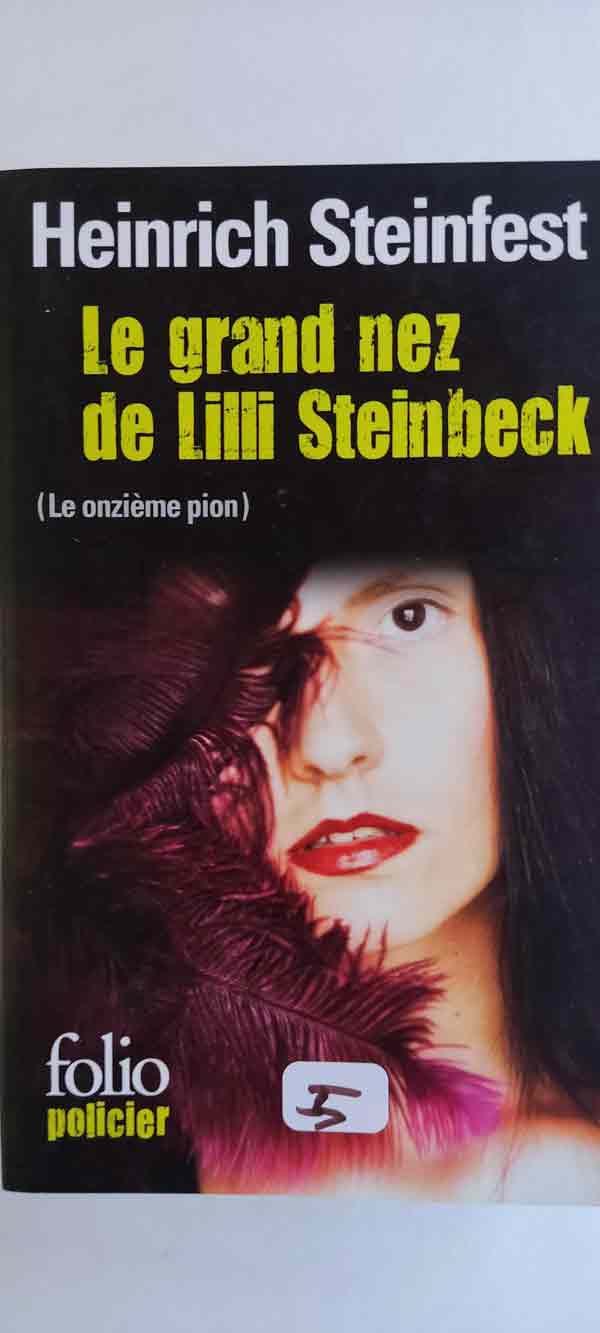 Le grand nez de Lilli STEINBECK (le onzième pion) : livres pas cher d'occasion, de seconde main de l'association Lire et Créer