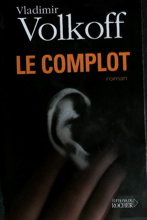 Le complot : livres pas cher d'occasion, de seconde main de l'association Lire et Créer