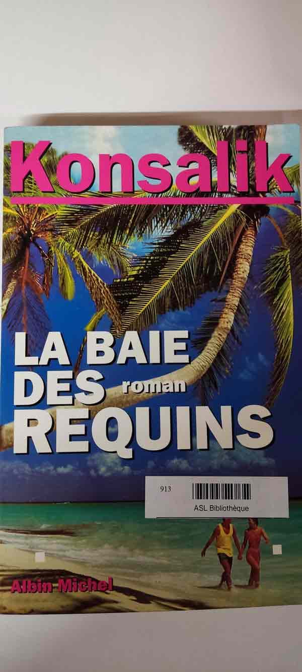 La baie des requins : livres pas cher d'occasion, de seconde main de l'association Lire et Créer