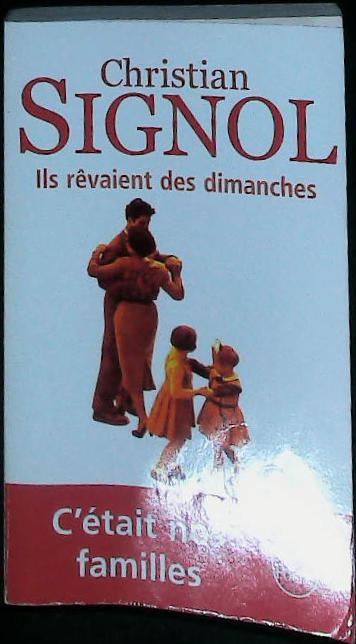 Ils rêvaient des dimanches : livres pas cher d'occasion, de seconde main de l'association Lire et Créer
