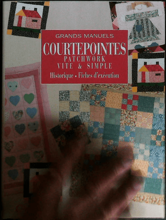 Courtepointes - patchwork vite et simple : livres pas cher d'occasion, de seconde main de l'association Lire et Créer